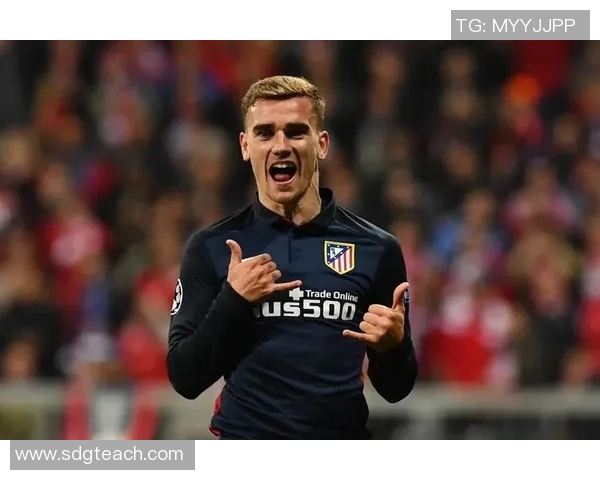 格列兹曼：从天才少年到足球巨星的辉煌历程与未来展望